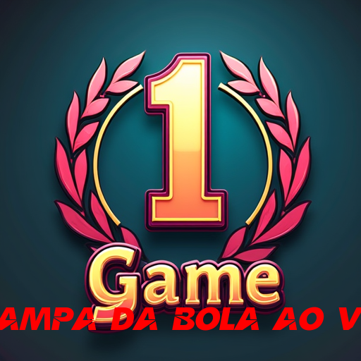 o tampa da bola ao vivo